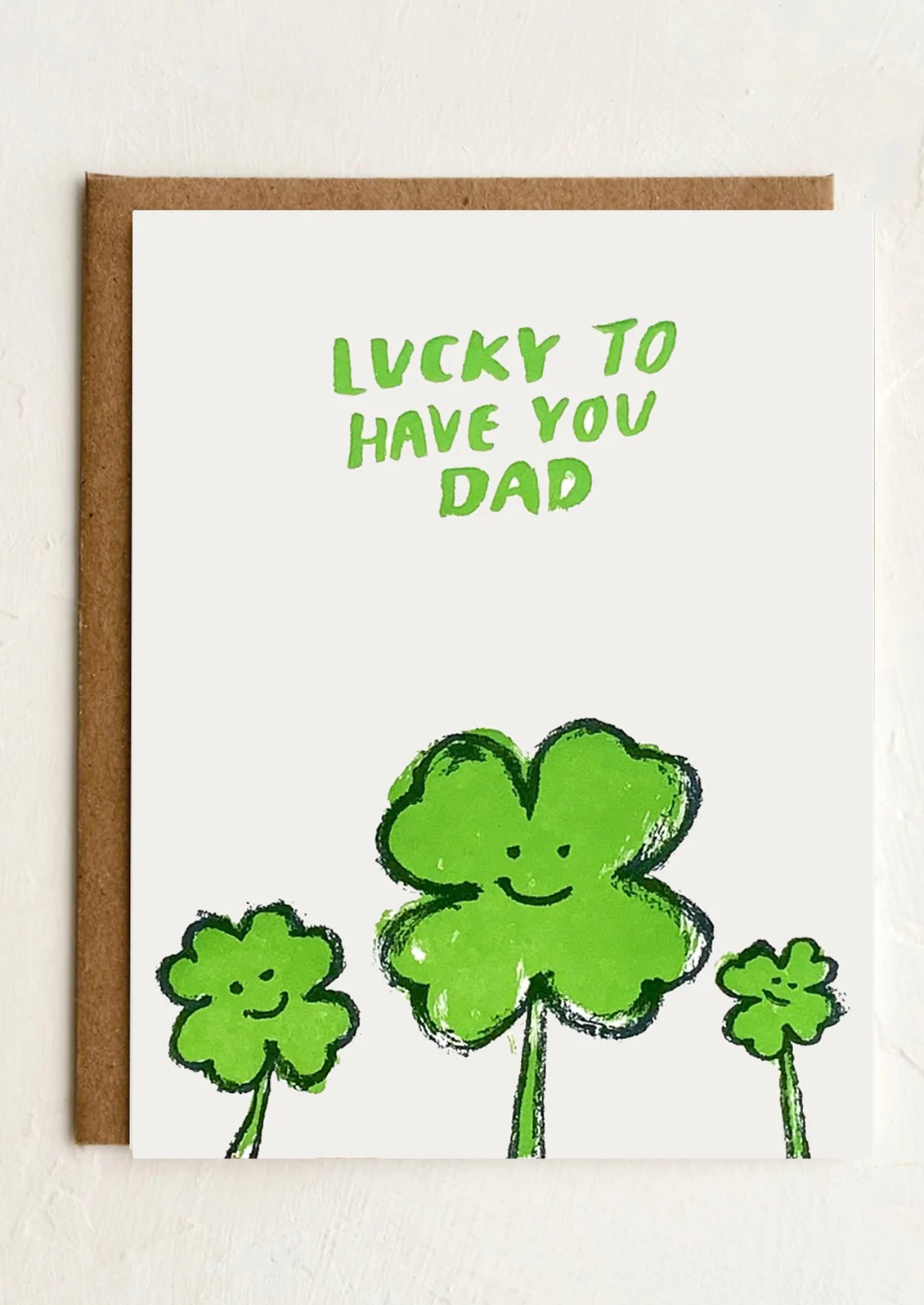 Lucky To Have You Dad Card