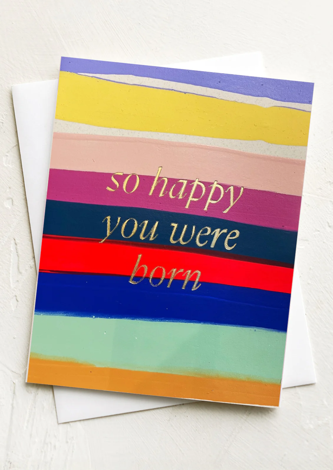 So Happy You Were Born Card