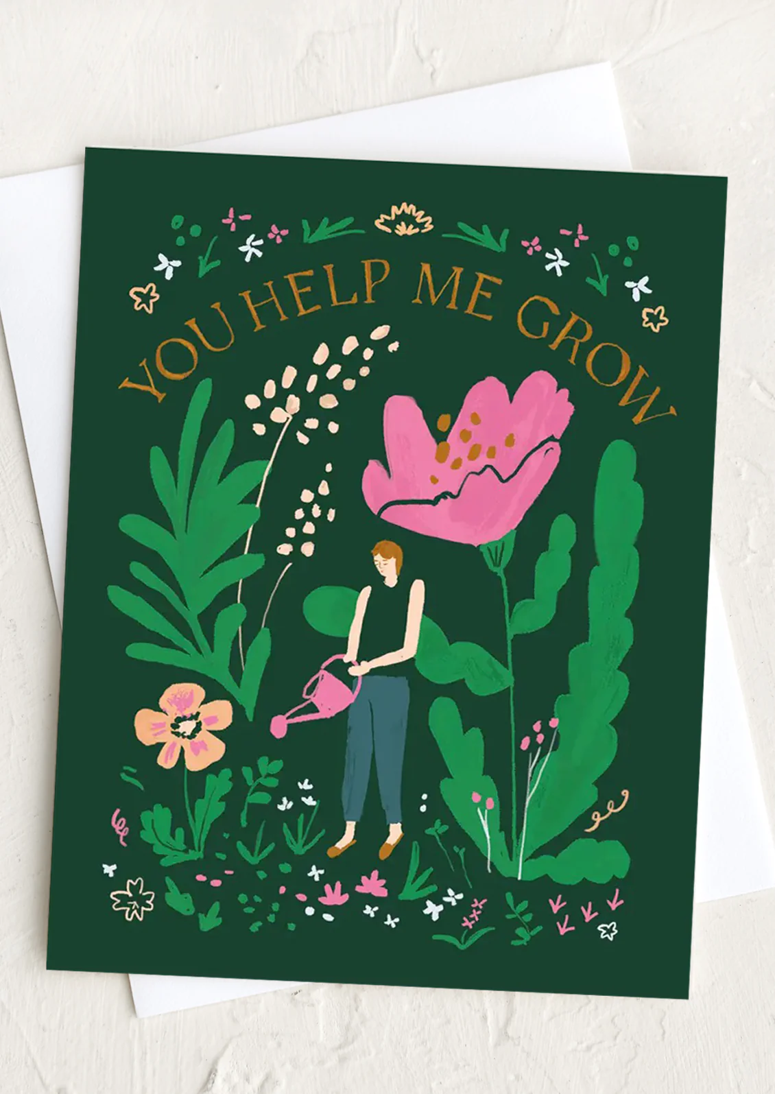 You Help Me Grow Card